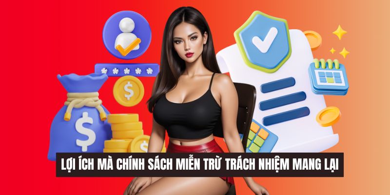 Lợi ích từ chính sách miễn trừ 